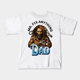 Mr. Fix anything Dad Kids T-Shirt